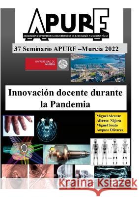 Innovaci?n docente durante la pandemia. 37 seminario APURF Apurf 9781447883319 Lulu.com - książka