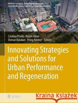 Innovating Strategies and Solutions for Urban Performance and Regeneration  9783030981860 Springer International Publishing - książka