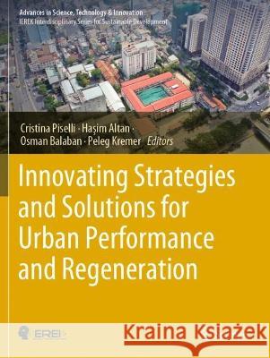 Innovating Strategies and Solutions for Urban Performance and Regeneration  9783030981891 Springer International Publishing - książka