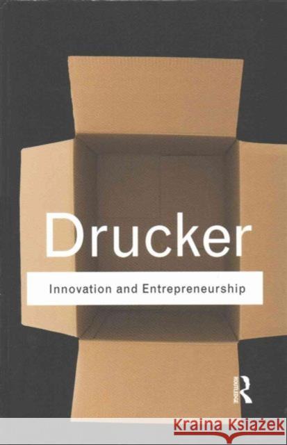 Innovation and Entrepreneurship Peter Drucker   9781138168343 Taylor and Francis - książka