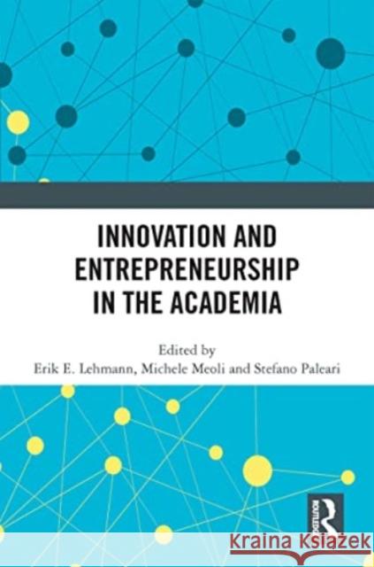 Innovation and Entrepreneurship in the Academia  9781032158792 Taylor & Francis Ltd - książka