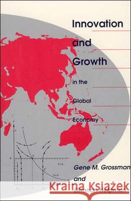 Innovation and Growth in the Global Economy Gene Grossman Elhanan Helpman 9780262570978 MIT Press - książka