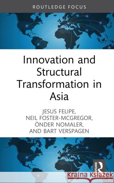 Innovation and Structural Transformation in Asia Bart Verspagen 9781032966625 Routledge - książka