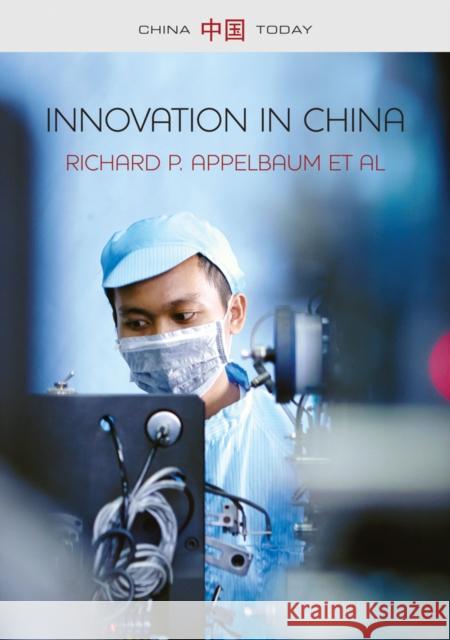 Innovation in China: Challenging the Global Science and Technology System Appelbaum, Richard P. 9780745689562 Polity Press - książka