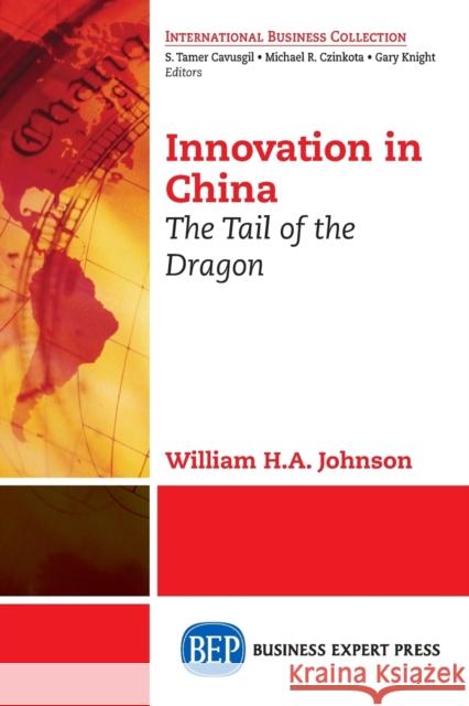 Innovation in China: The Tail of the Dragon William Johnson 9781606494400  - książka
