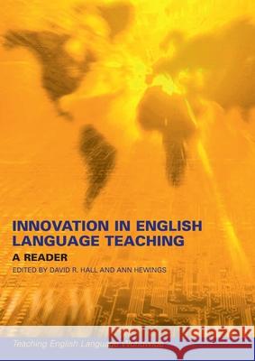 Innovation in English Language Teaching: A Reader Hall, David 9780415241243 Routledge - książka