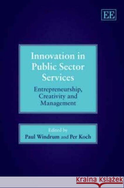 INNOVATION IN PUBLIC SECTOR SERVICES  9781845426316 EDWARD ELGAR PUBLISHING LTD - książka
