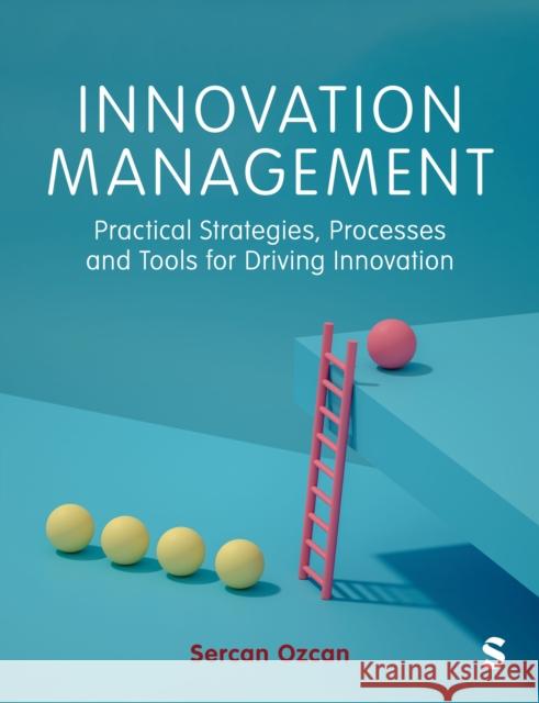 Innovation Management Sercan Ozcan 9781529689501 Sage Publications Ltd - książka