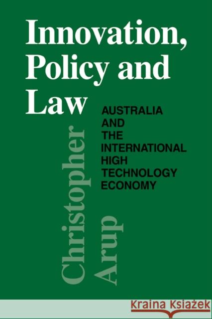 Innovation, Policy and Law Christopher Arup 9780521110525 Cambridge University Press - książka