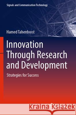 Innovation Through Research and Development Hamed Taherdoost 9783031525674 Springer Nature Switzerland - książka