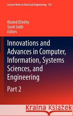 Innovations and Advances in Computer, Information, Systems Sciences, and Engineering Khaled Elleithy Tarek Sobh 9781461435341 Springer - książka