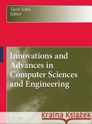 Innovations and Advances in Computer Sciences and Engineering Tarek Sobh 9789048136575 Springer - książka