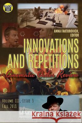 Innovations and Repetitions: Issue 3, Fall 2018 Anna Faktorovic 9781792070860 Independently Published - książka