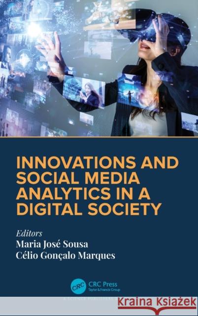 Innovations and Social Media Analytics in a Digital Society Maria Jos Sousa C 9781032039435 CRC Press - książka