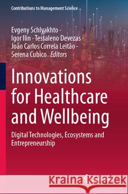 Innovations for Healthcare and Wellbeing  9783031536168 Springer Nature Switzerland - książka