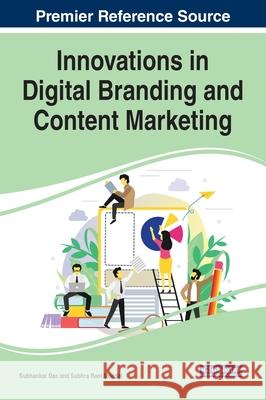 Innovations in Digital Branding and Content Marketing Subhankar Das Subhra Mondal 9781799844204 Business Science Reference - książka