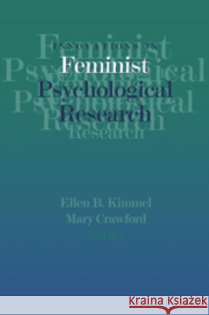 Innovations in Feminist Psychological Research Ellen B. Kimmel Mary Crawford 9780521786409 Cambridge University Press - książka