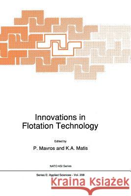 Innovations in Flotation Technology P. Mavros Kostas A. Matis 9789401051750 Springer - książka