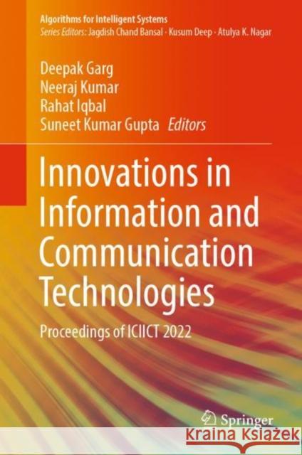 Innovations in Information and Communication Technologies: Proceedings of Iciict 2022 Garg, Deepak 9789811937958 Springer Nature Singapore - książka