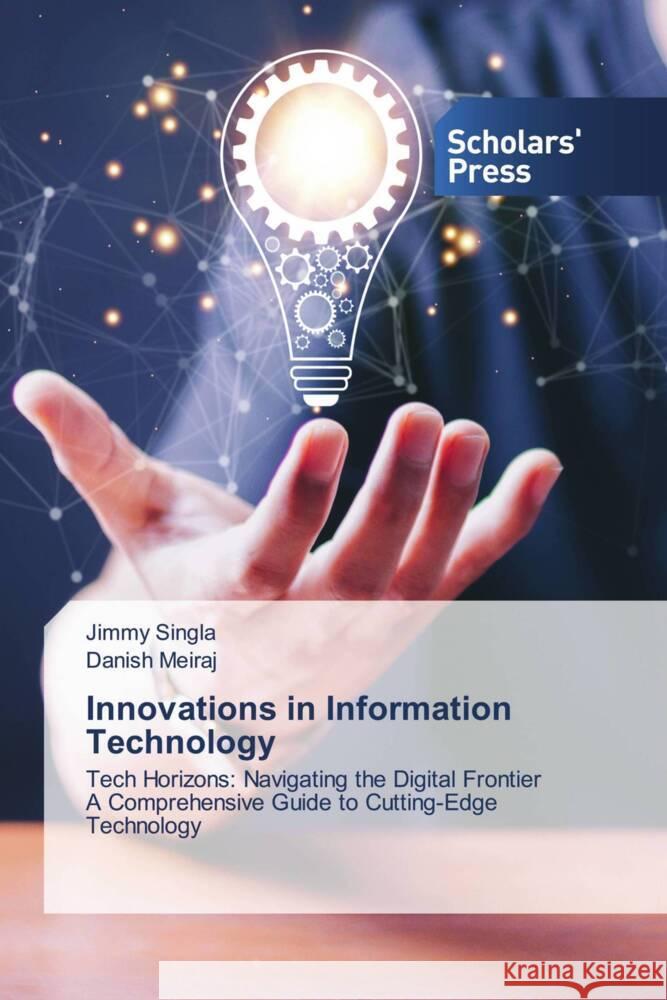 Innovations in Information Technology Singla, Jimmy, Meiraj, Danish 9783639707236 Scholars' Press - książka