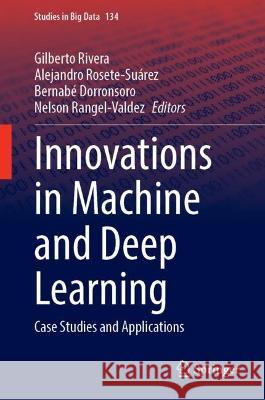 Innovations in Machine and Deep Learning  9783031406874 Springer Nature Switzerland - książka