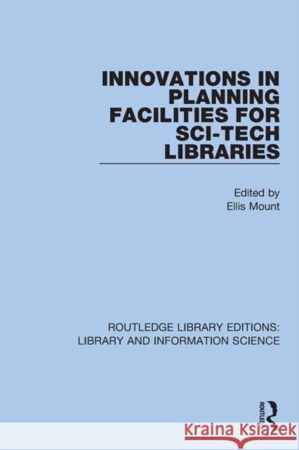 Innovations in Planning Facilities for Sci-Tech Libraries  9780367363116 Taylor & Francis Ltd - książka