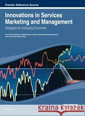 Innovations in Services Marketing and Management: Strategies for Emerging Economies Goyal, Anita 9781466646711 Business Science Reference - książka