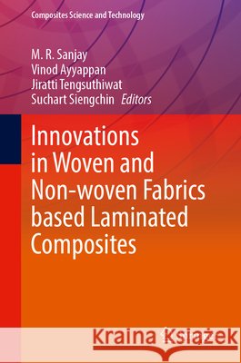 Innovations in Woven and Non-woven Fabrics Based Laminated Composites  9789819779369 Springer - książka