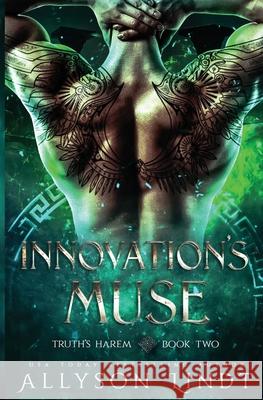 Innovation's Muse: A Reverse Harem Urban Fantasy Allyson Lindt 9781949986396 Acelette Press - książka