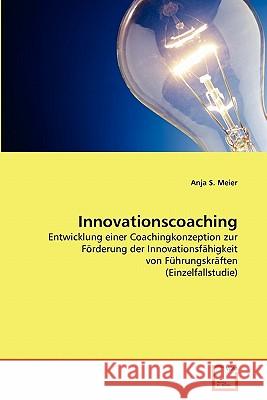 Innovationscoaching Anja S. Meier 9783639345902 VDM Verlag - książka