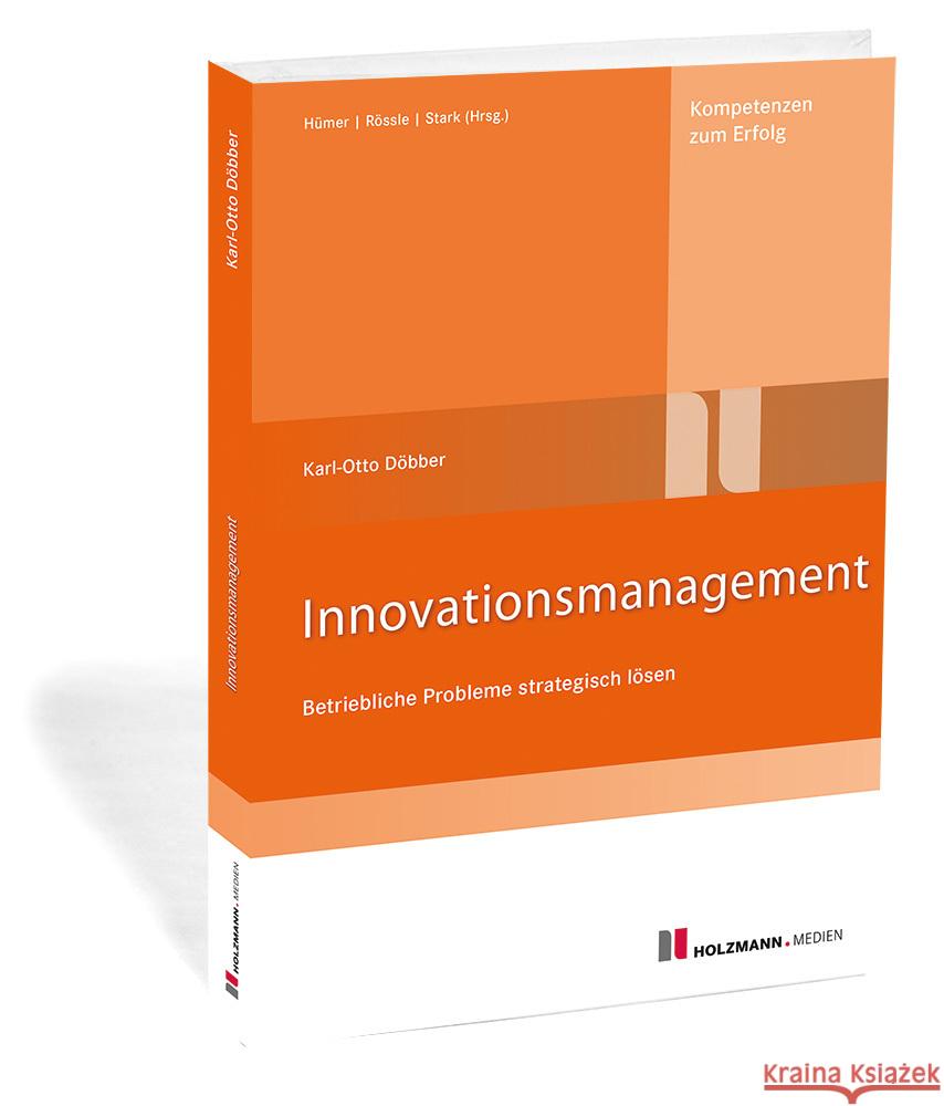 Innovationsmanagement Döbber, Karl-Otto 9783778315767 Holzmann Medien, Bad Wörishofen - książka