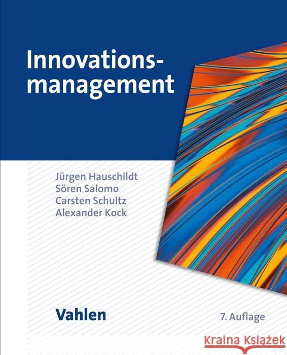 Innovationsmanagement Hauschildt, Jürgen, Salomo, Sören, Schultz, Carsten 9783800666249 Vahlen - książka