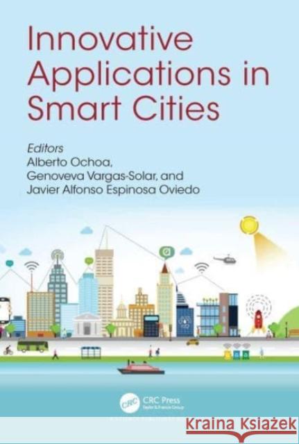 Innovative Applications in Smart Cities  9781032042565 Taylor & Francis Ltd - książka