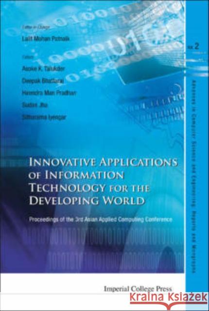 Innovative Applications of Information Technology for the Developing World - Proceedings of the 3rd Asian Applied Computing Conference (AACC 2005) Pradhan, Hirendra Man 9781860948275 Imperial College Press - książka