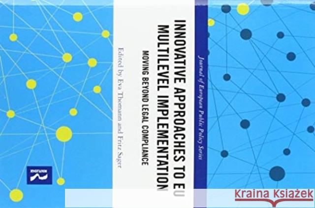 Innovative Approaches to Eu Multilevel Implementation: Moving Beyond Legal Compliance Eva Thomann Fritz Sager 9780367519612 Routledge - książka