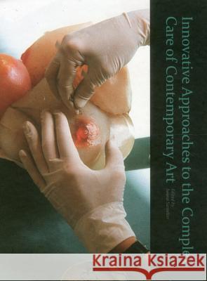 Innovative Approaches to the Complex Care of Contemporary Art Iwona Szmelter 9781904982814 Archetype Publications Ltd - książka