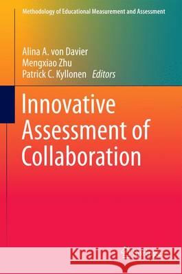 Innovative Assessment of Collaboration Alina A. Vo Mengxiao Zhu Patrick C. Kyllonen 9783319332598 Springer - książka