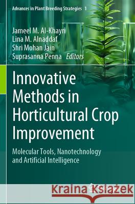 Innovative Methods in Horticultural Crop Improvement  9783031610837 Springer International Publishing - książka