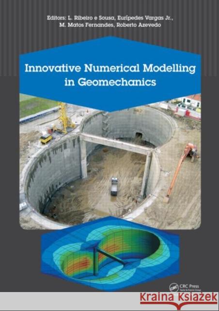 Innovative Numerical Modelling in Geomechanics Luis Ribeir Eur Pedes Varga M. M. Fernandes 9780415616614 CRC Press - książka