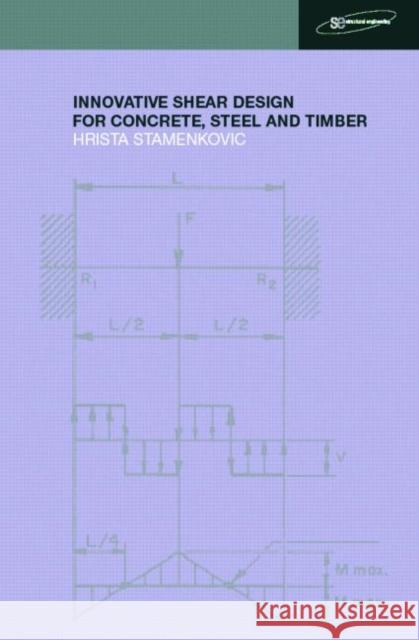 Innovative Shear Design Hrista Stamenkovic H. Stamenkovic Stamenkovic Hri 9780415258364 Taylor & Francis Group - książka