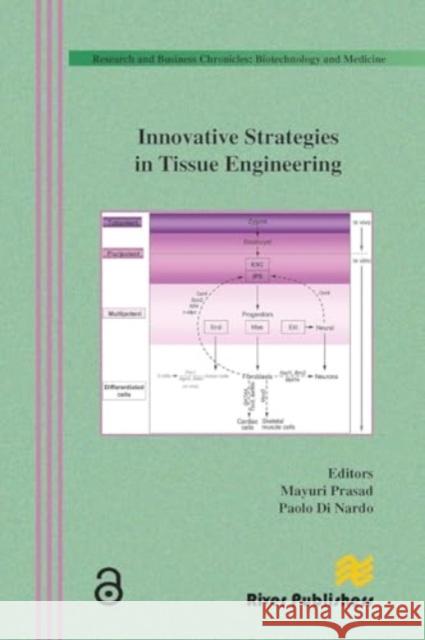 Innovative Strategies in Tissue Engineering Mayuri Prasad Paolo D 9788770044912 River Publishers - książka