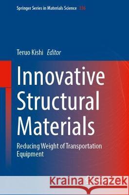 Innovative Structural Materials  9789819935215 Springer Nature Singapore - książka
