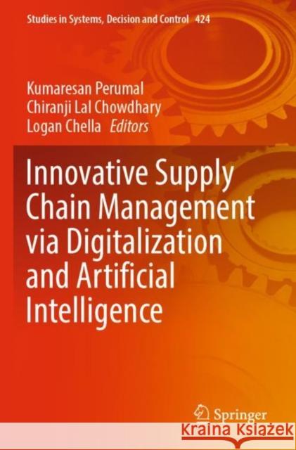 Innovative Supply Chain Management via Digitalization and Artificial Intelligence  9789811902420 Springer Nature Singapore - książka