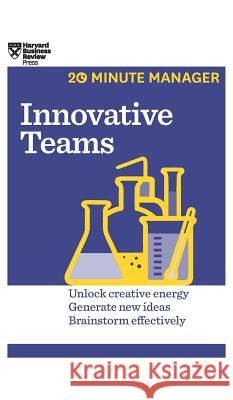 Innovative Teams (HBR 20-Minute Manager Series) Harvard Business Review 9781633695856 Harvard Business School Press - książka