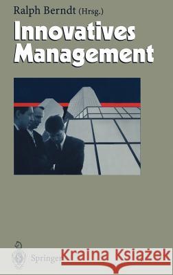 Innovatives Management Ralph Berndt 9783540669685 Springer - książka