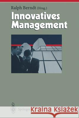 Innovatives Management Ralph Berndt 9783642631221 Springer - książka
