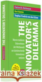 Innovators Dilemma : Warum etablierte Unternehmen den Wettbewerb um bahnbrechende Innovationen verlieren. Die europäische Perspektive m. e. Vorw. v. Tom Sommerlatte Christensen, Clayton M. 9783800637911 Vahlen - książka