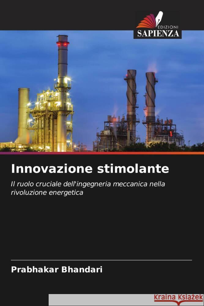 Innovazione stimolante Prabhakar Bhandari 9786207339594 Edizioni Sapienza - książka