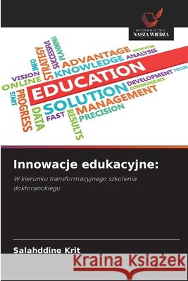 Innowacje edukacyjne: Krit, Salahddine 9786200739001 Wydawnictwo Nasza Wiedza - książka