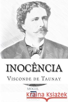 Inocência Visconde De Taunay 9781511769273 Createspace - książka
